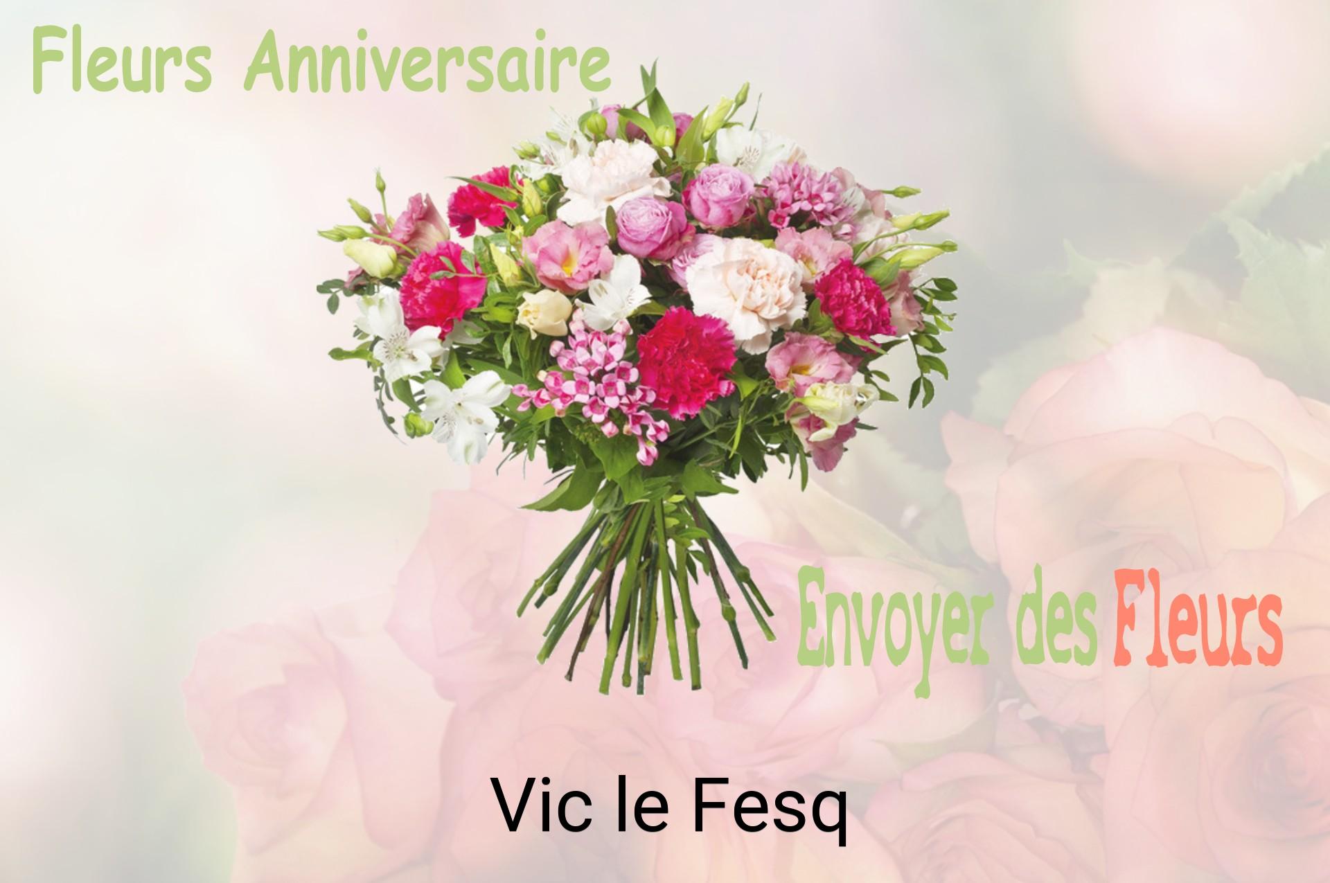 Bouquet de fleurs d’anniversaire livré à Vic-le-Fesq