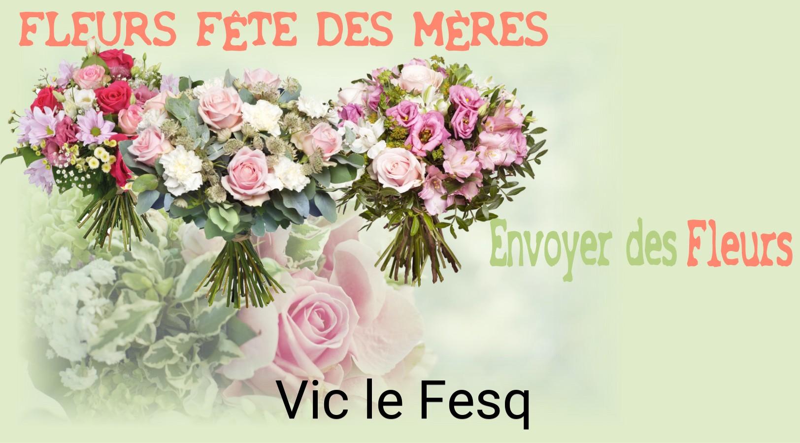 Bouquet de Fête des Mères livré à Vic-le-Fesq